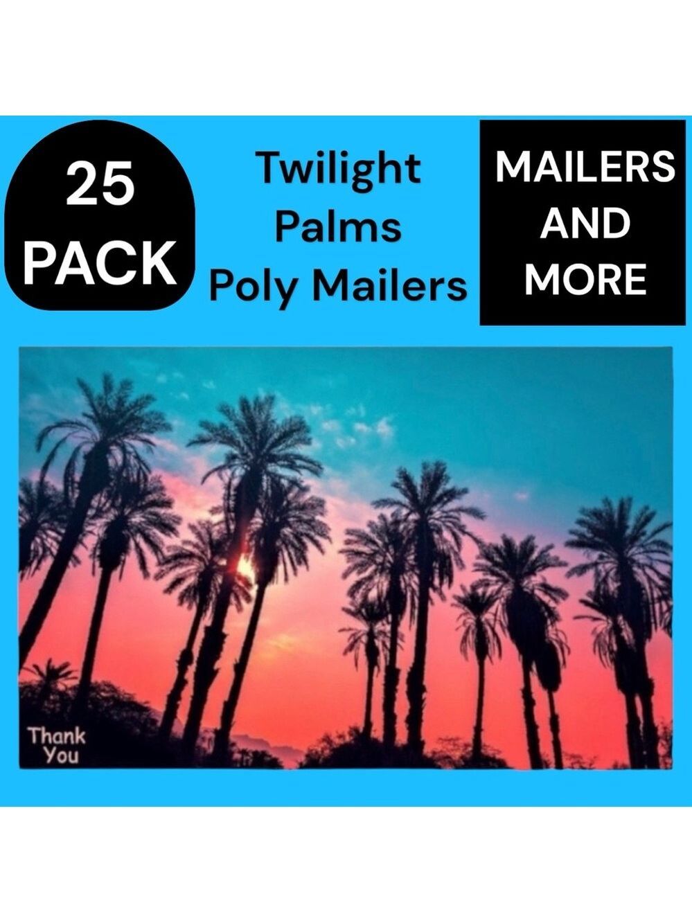 25 10X13 Poly Mailers Twilight Palms Shipping Envelopes PRICE IS FIRM - Picture 4 of 11